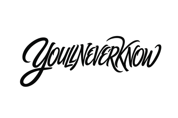 Youllneverknow